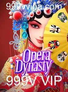 Descubra o Fascínio de 'OperaDynasty' e a Exclusividade do Modo 999V VIP