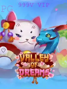 ValleyofDreams: Uma Jornada no Mundo Mágico com 999V VIP